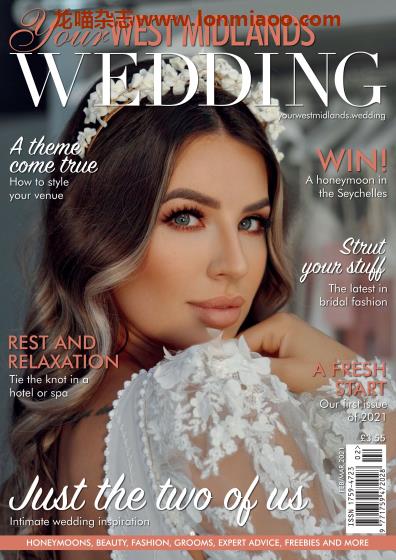 [英国版]Your West Midlands Wedding 婚礼杂志 2021年2-3月刊